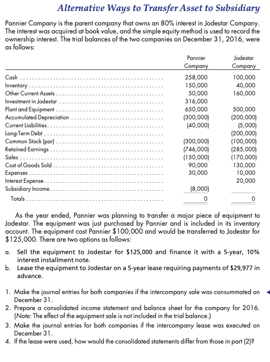 Please answers all the question and show Calculation! Alternative Ways to