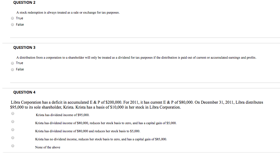  QUESTION 2 A stock redemption is always treated as a sale