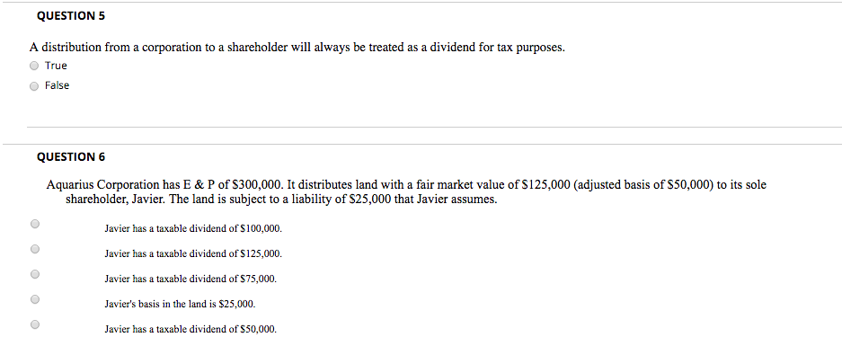 or exchange for tax purposes True O False QUESTION 3 A distribution