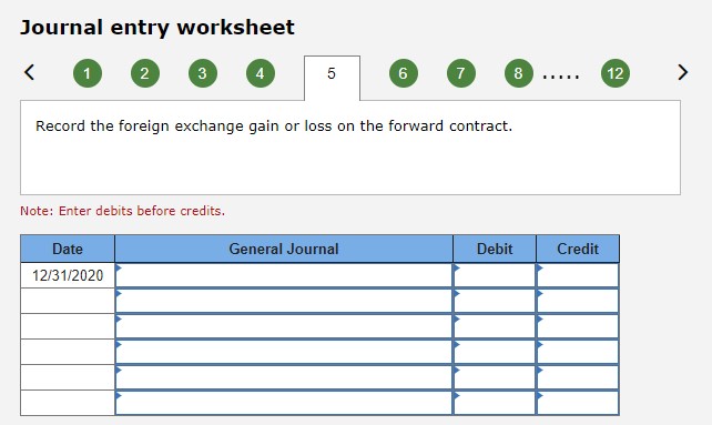 reflect the amortization of the forward contract premium or discount. Note: Enter