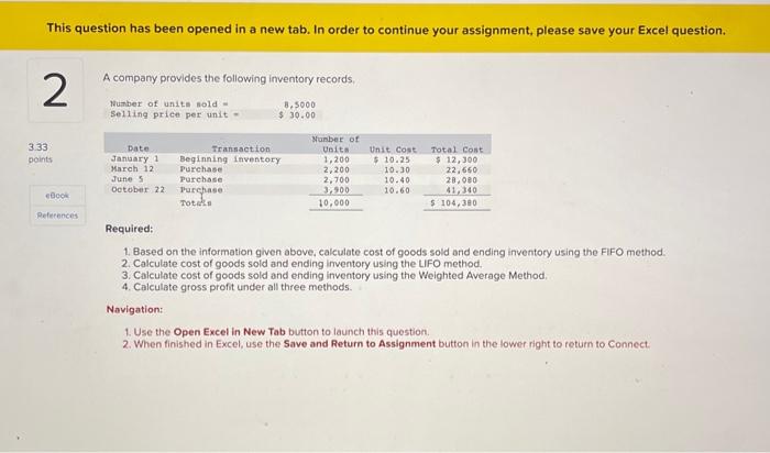  question has been opened in a new tab. In order to