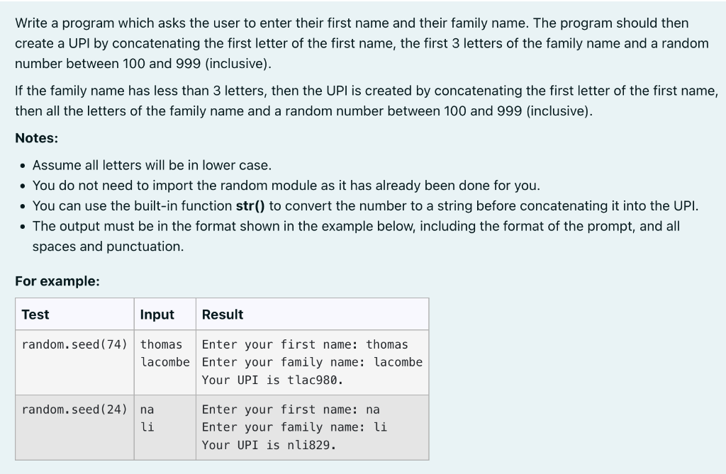  python only Write a program which asks the user to enter