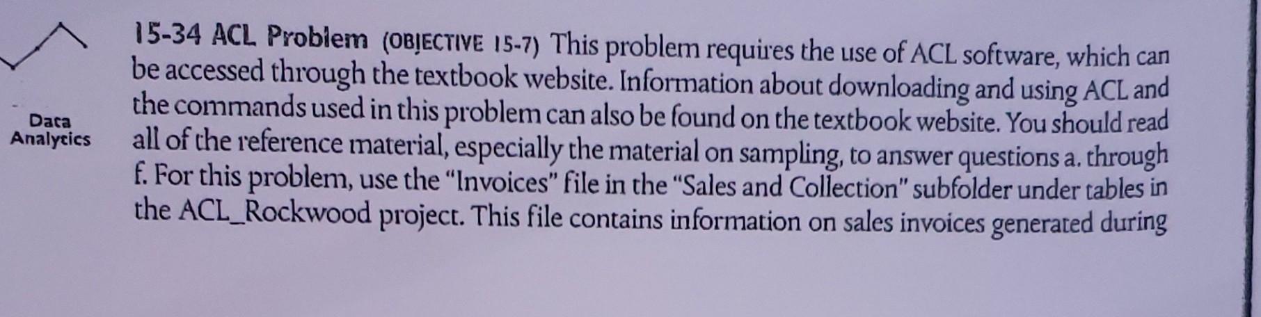  15-34 ACL Problem (OBIECrive 15-7) This problem requires the use of