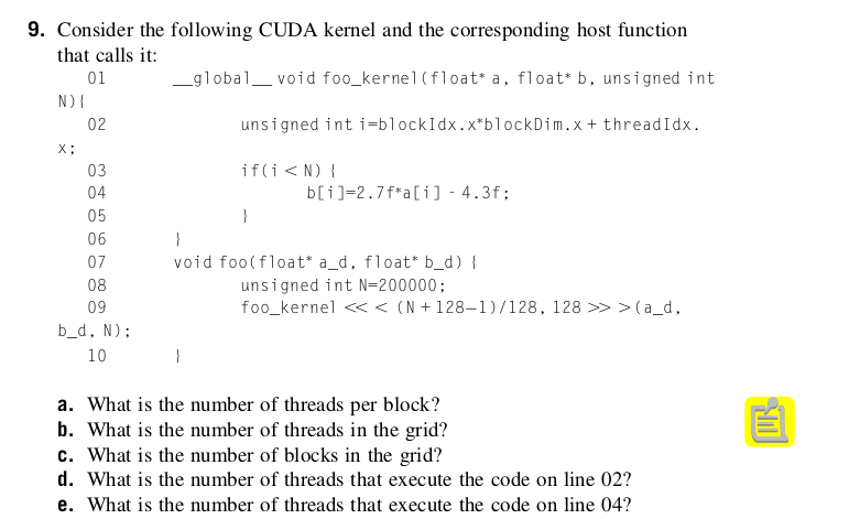  Consider the following CUDA kernel and the corresponding host function that