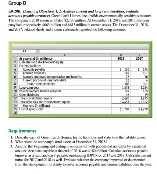  Group B E8-20B. (Learning Objectives 1, 2: Analyze current and long-term