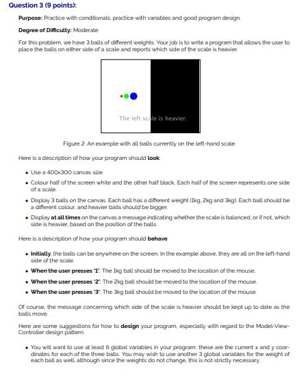 Need this coded in PROCESSING (PYTHON) PLEASE. Question 3 (9 points): Purpose: