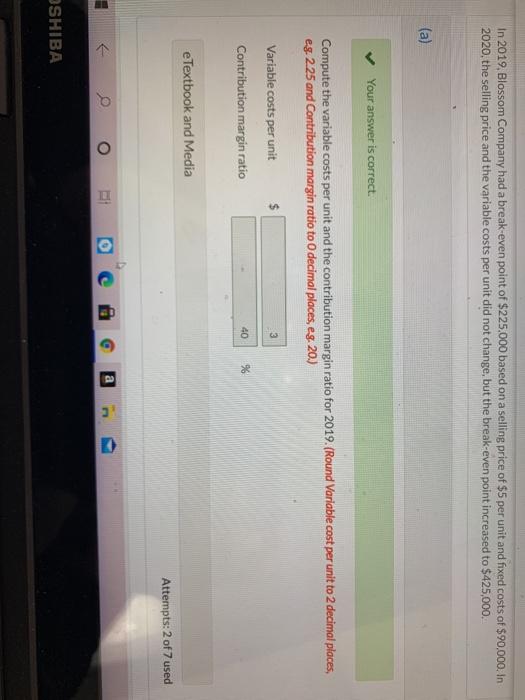 for the month of August: sales $375,000 (units 5,000), variable costs $257.000,