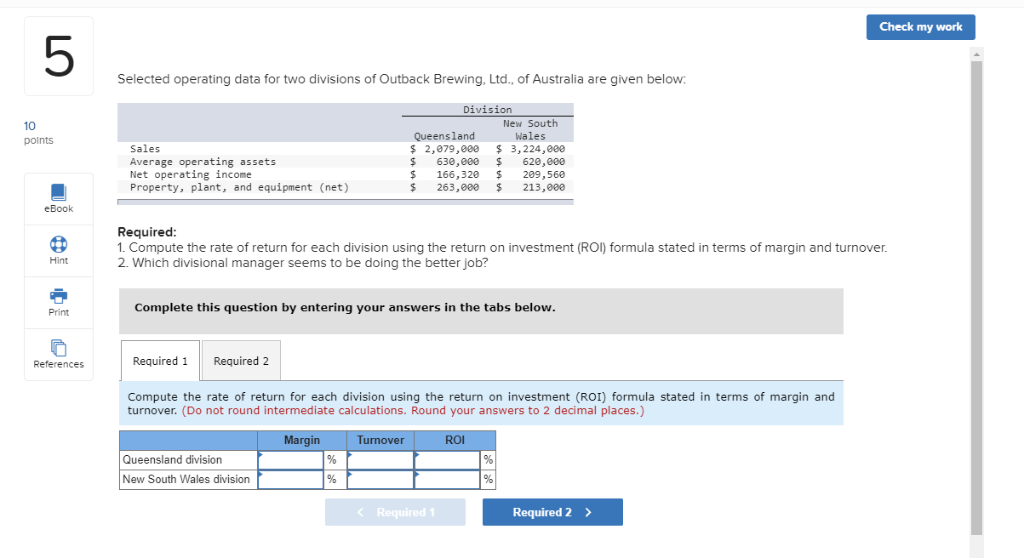 Check my work 5 Selected operating data for two divisions of