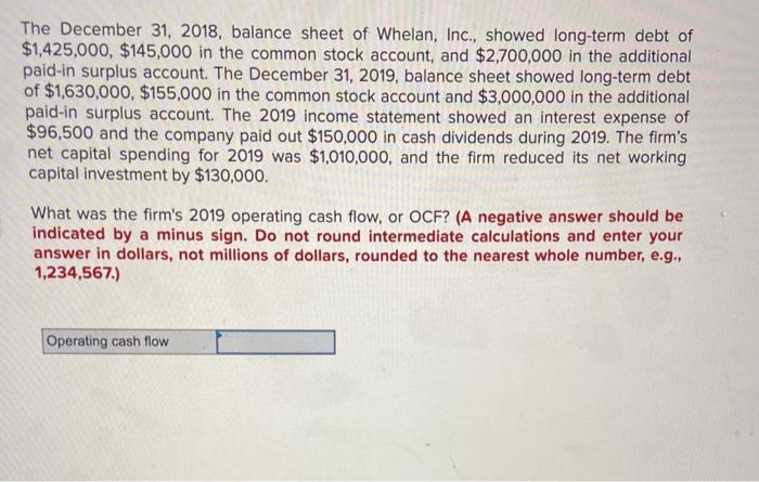 current assets of $2,200, net fixed assets of $9,600, current liabilities of