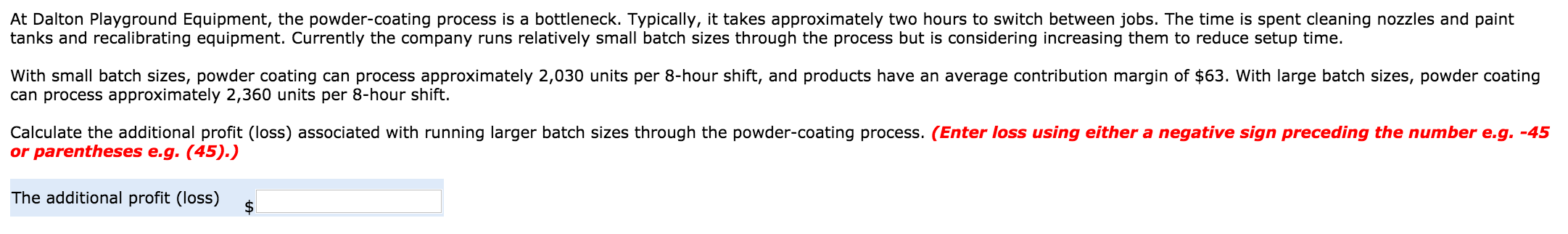 incremental benefit (cost) to the company of pasteurizing and packaging a pint