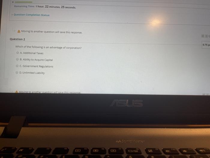 Moving to another question will save this response. Question 1 Current Ratio