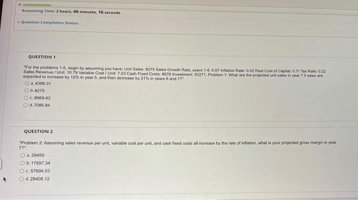  "For the problems 1-5, begin by assuming you have: Unit Sales: