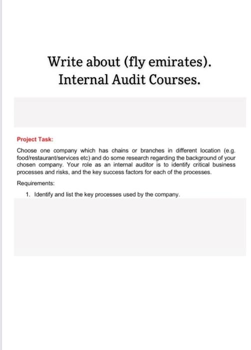  Write about (fly emirates). Internal Audit Courses. Project Task: Choose one