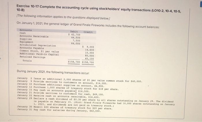  Exercise 10-17 Complete the accounting cycle using stockholders' equity transactions (LO10-2,
