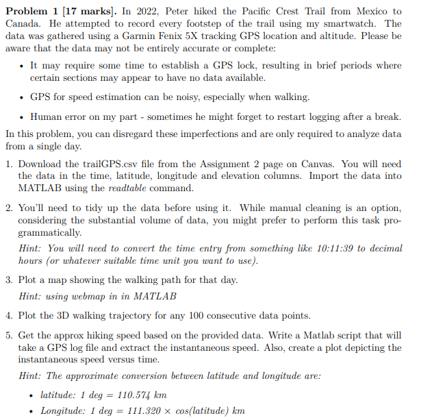  Problem 1[17 marks]. In 2022, Peter hiked the Pacific Crest Trail