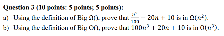 Question 3 (10 points: 5 points; 5 points): a) Using the