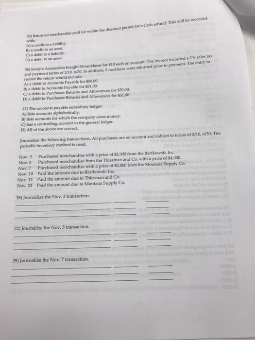 Returns and Allowances D) Accounts Receivable 4) A debit memorandum decreases which