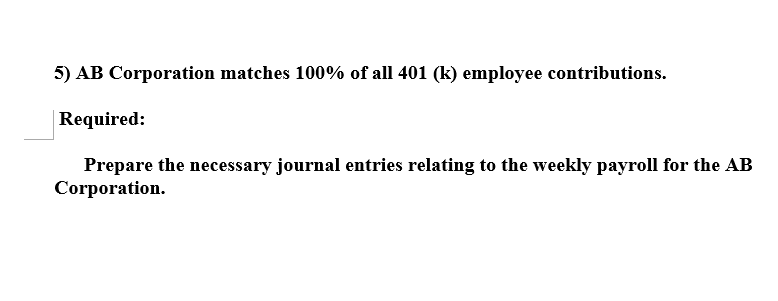 of AB Corporation which has two employees, Anderson and Buckingham. Anderson Buckingham