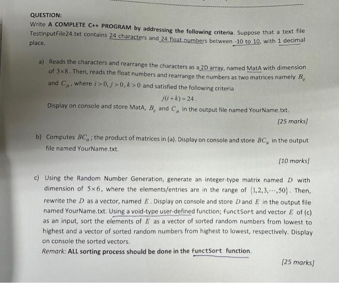 answer in C++ only No others Write A COMPLETE C++ PROGRAM