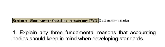  Section A - Short Answer Questions - Answer any TWO (2