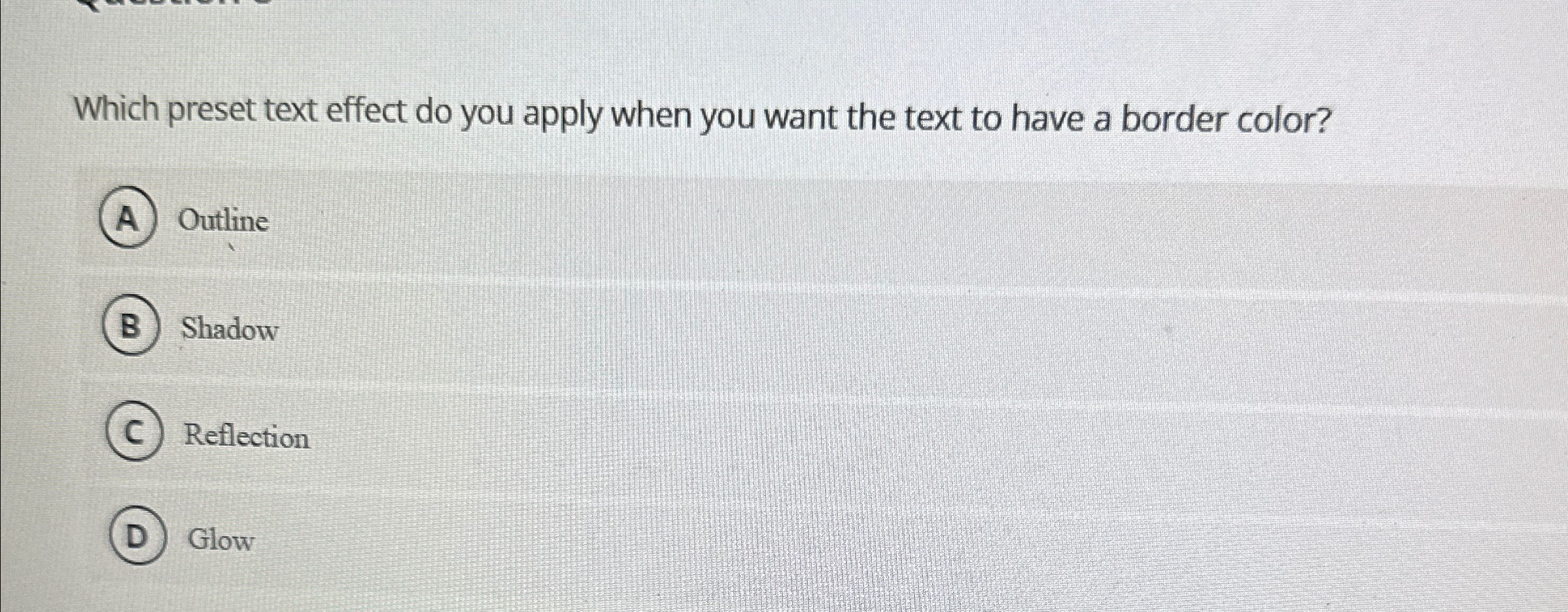  Which preset text effect do you apply when you want the