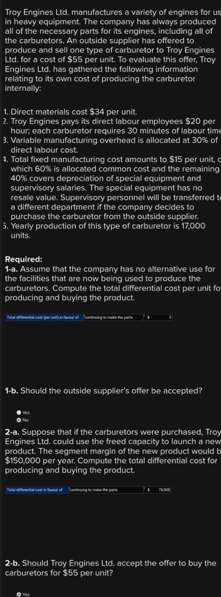 1 a and 2a are wrong, please help Troy Engines Ltd. manufactures