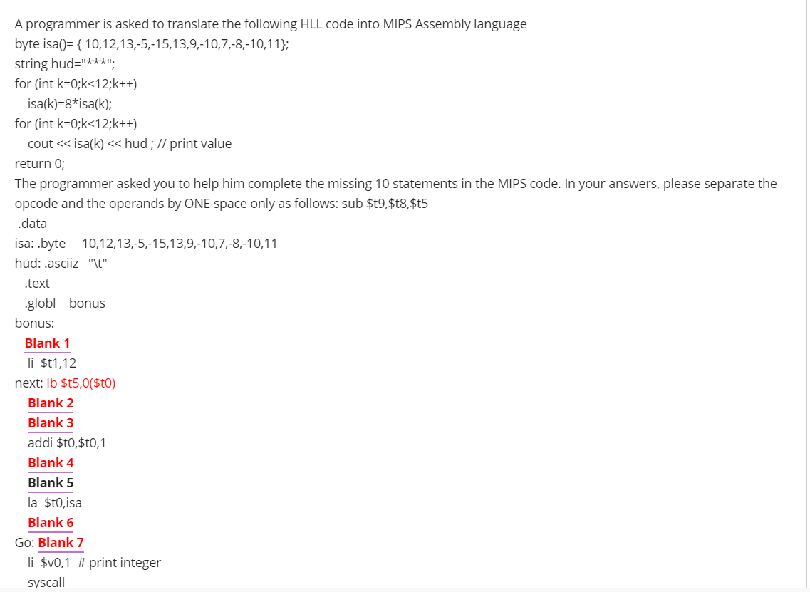 A programmer is asked to translate the following HLL code into