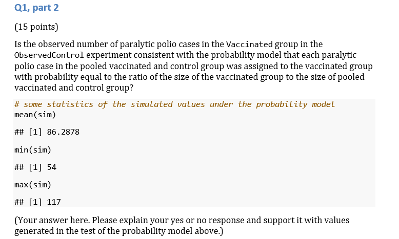 follow. Context The basic question "did the vaccine work?" was addressed in