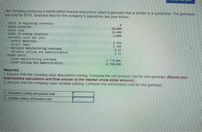  please explain step by step eith formulas please Ida Company produces