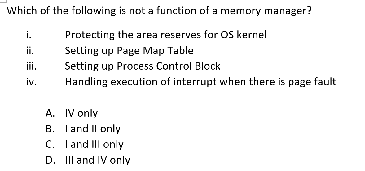 one: O A. I, II, III and IV OB. I, II and