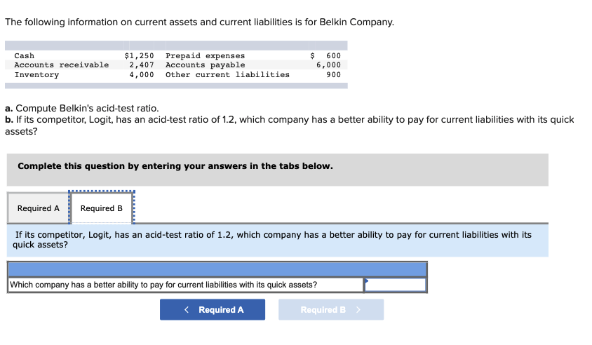  The following information on current assets and current liabilities is for