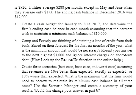 is $920. Utilities average $288 per month, except in May and