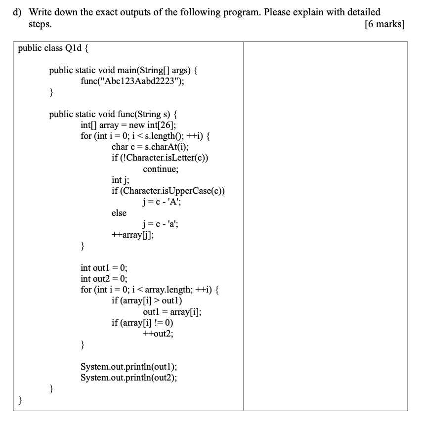 [5 marks] b) What output is produced by the following program? Please