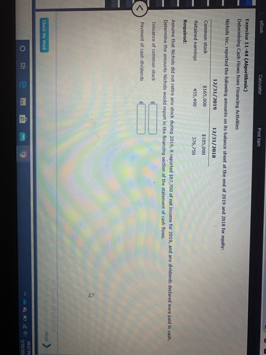  eBook Calculator Print Item Exercise 11-44 (Algorithmic) Determining Cash Flows from