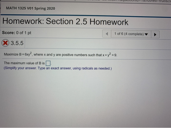  MATH 1325 V01 Spring 2020 Homework: Section 2.5 Homework Score: 0