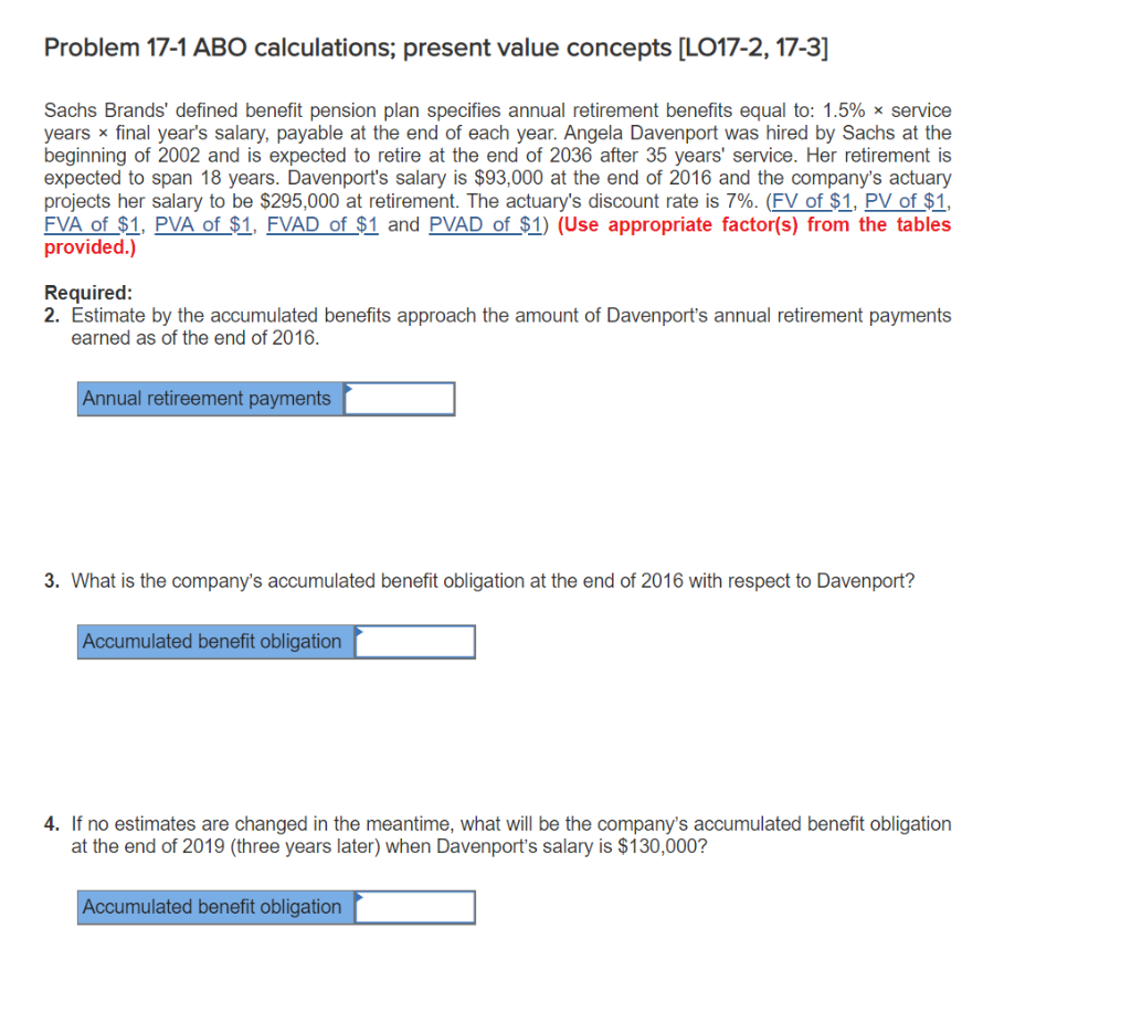  Problem 17-1 ABO calculations; present value concepts [LO17-2, 17-3] Sachs Brands'