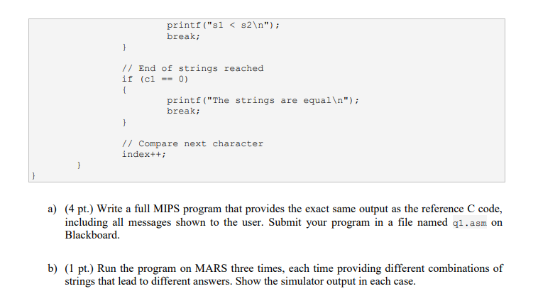 for two input null-terminated strings, each stored in uninitialized 100-byte buffer, and