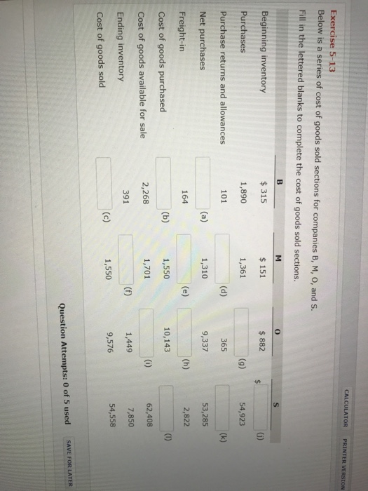  CALCULATOR PRINTER VERSION Exercise 5-13 Below is a series of cost