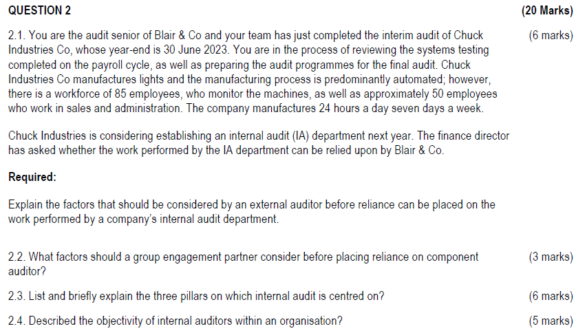  QUESTION 2 2.1. You are the audit senior of Blair &
