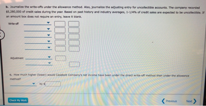 Method Casebolt Company wrote off the following accounts receivable as uncollectible for