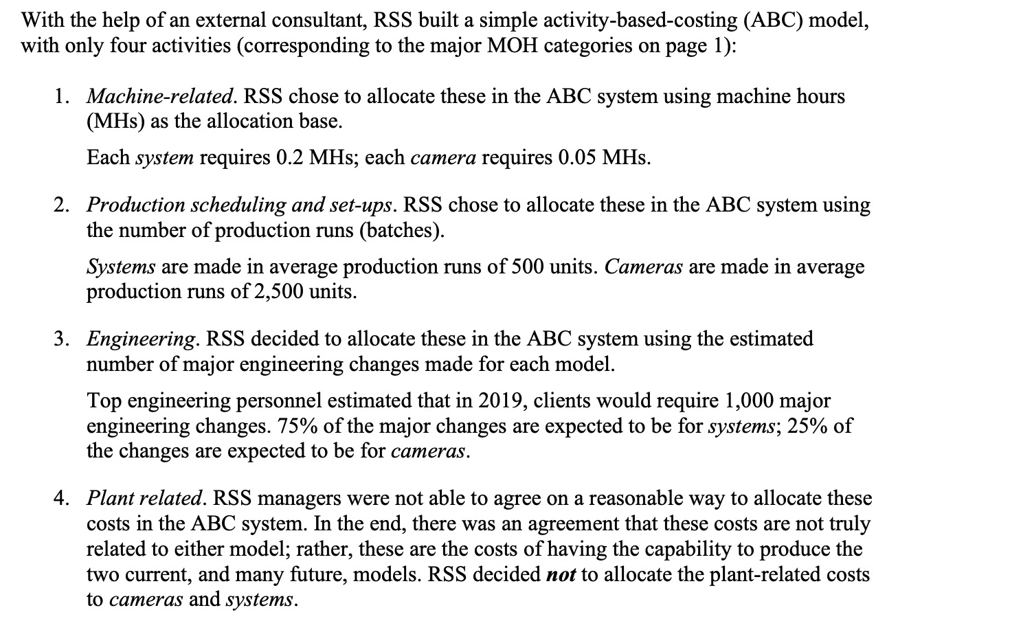 (i) camera - a simple motion-detector camera, and (ii) system - a