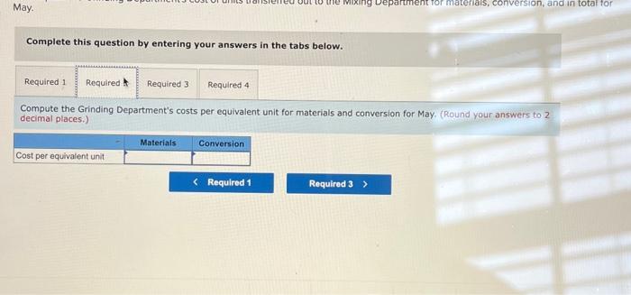 through three processing departments-Grinding, Mixing. and Cooking. All raw materials are introduced