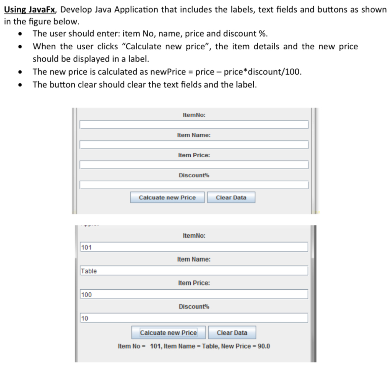  Using JavaFx, Develop Java Application that includes the labels, text fields