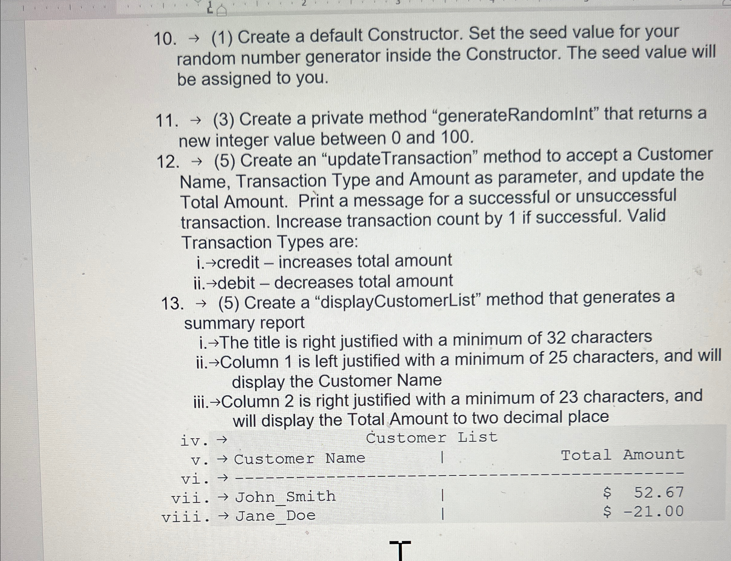  (1) Create a default Constructor. Set the seed value for your