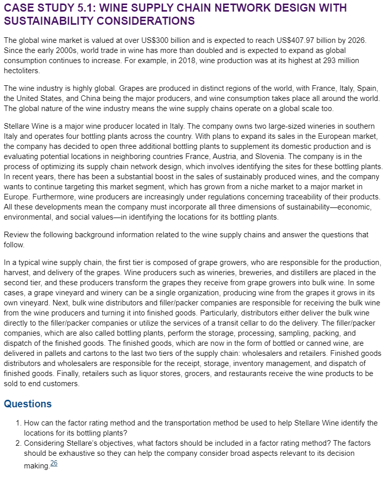  CASE STUDY 5.1: WINE SUPPLY CHAIN NETWORK DESIGN WITH SUSTAINABILITY CONSIDERATIONS