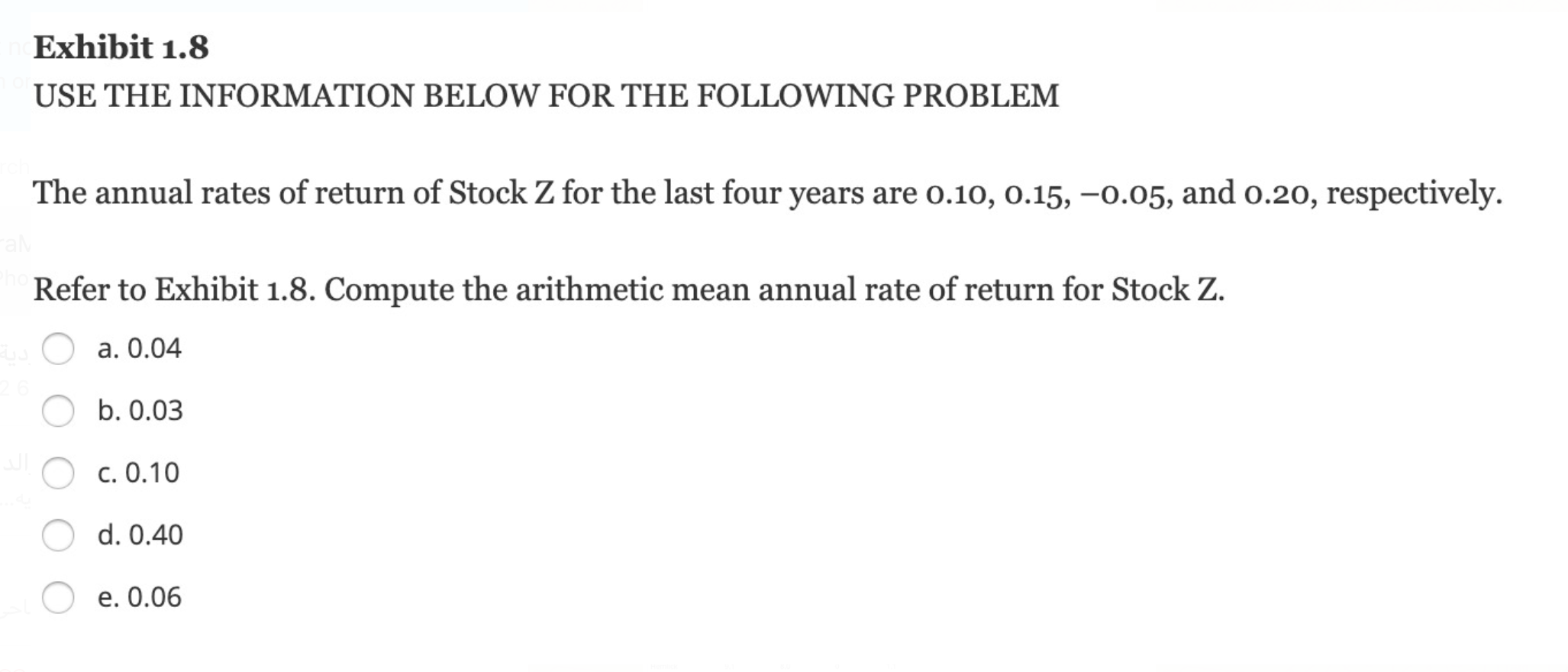 Exhibit 1.8 USE THE INFORMATION BELOW FOR THE FOLLOWING PROBLEM The