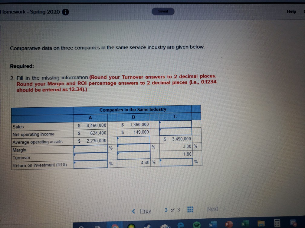  Homework - Spring 2020 Saved Help Comparative data on three companies
