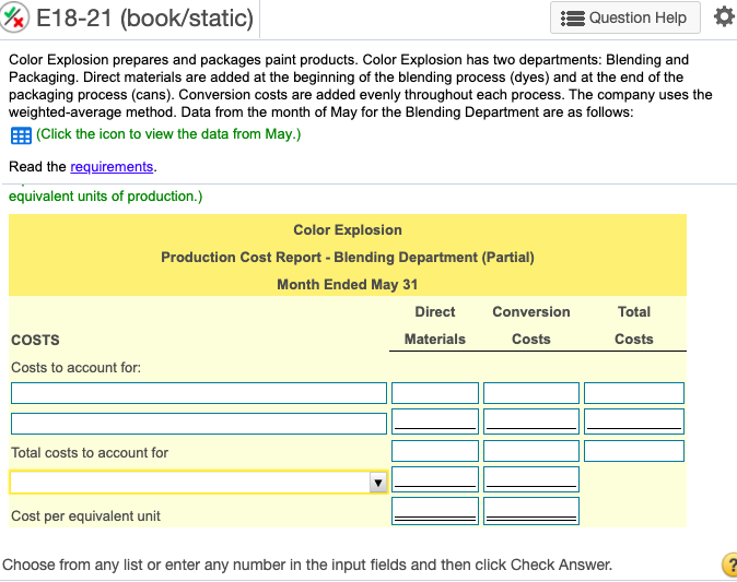  E18-21 (book/static) Question Help Color Explosion prepares and packages paint products.