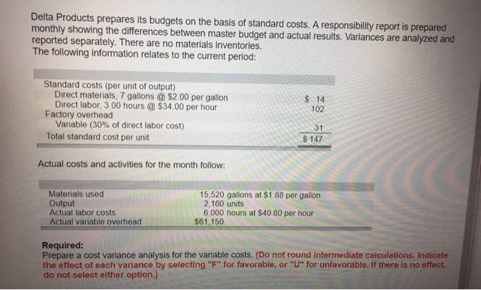  I need help finding the Variable overhead price variance, efficiency variance