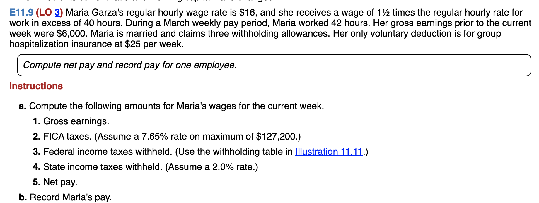 please do it in excel E11.9 (LO 3) Maria Garza's regular hourly